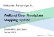 Welland River Floodplain Mapping Information Session Presentation