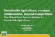 Agricultural sustainability through collaboration, beyond competition