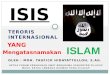 ISIS Teroris Internasional Yang Mengatasnamakan Islam