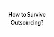How To Survive Outsourcing? - CEO XSolve at Scrum Days 2016