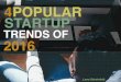 Larry Scheinfeld: 4 Popular Startup Trends of 2016