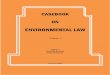 Case book on Environmental Law, Volume 1