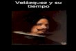 Velázquez y su tiempo