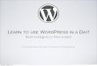 Learn to Use WordPress in a Day