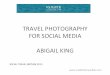 Travel Photography for Social Media