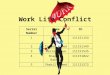 Work life conflict