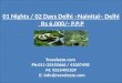 01 Nights / 02 Days Delhi –Nainital– Delhi   Rs 6,000/- P.P.P