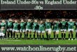 live Ireland Under-20 vs England Under-20 Six Nations
