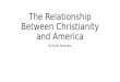 Christianity and America Analogy - Farley Rezendes