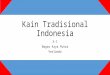 Prakarya Kelas 10- Kain tradisional indonesia (Kepri, Papua Barat, Kaltim, Yogyakarta)