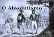 O Absolutismo  traduzido para o português