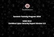Summer Training Program 2013 CCSE V2.0 Certified Cyber 