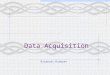 Data Acquisition System Design