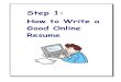 Step 1 - How to Write a Good Resume
