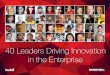 40 Leaders Driving Innovation in the Enterprise