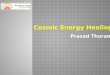 Cosmic energy healing telugu
