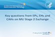 Key questions from EPs, EHs and CAHs on MU Stage 2 Exchange