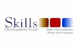 Skills Development Fund Overview