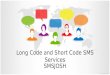 Long code and short code sms service provider in hyderabad-smsjosh