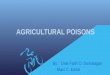 Agricultural poisons