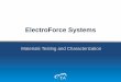 Materials Testing - TA ElectroForce Test Instruments