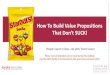 How to Build Value Propositions that Don't Suck!