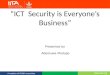 ICT Security is Everyone's Business