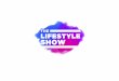 Life style show