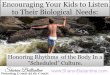 Encouraging Your Kids to Listen to Their Biological Needs