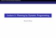 Lecture 3: Planning by Dynamic Programming