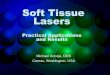 Soft Tissue Laser