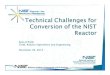 Technical Challenges for Conversion of the NIST Reactor