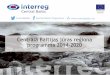 Interreg Central Baltic projekta uzsaukums