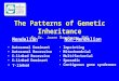 The Patterns of Genetic Inheritance
