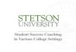 Student Success Coaching in Various College Settings