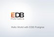 Hello World with EDB Postgres