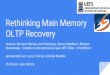 Rethinking main memory oltp recovery