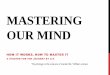 22.06.2015 Mastering Our Mind, Mr. U.Ganzorig