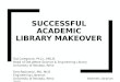 Successful Academic Library Makeover - Internet Librarian 2015