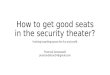How to get good seats in the security theater