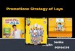 Promotions strategy of lays-Sonika Angilin_PGP30174