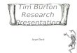 Tim burton Research Presentation