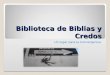 Biblioteca de biblias y credos