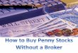 Secured Options - How to Buy Penny Stocks Without a Broker