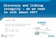 UKSG Conference 2016 Breakout Session - Discovery and linking integrity – do we need to talk about KEV?, Julie Zhu