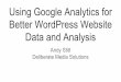 Using Google Analytics for Better WordPress Website Data and Analysis