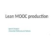 Opened x 2016 conference  upv mooc production process