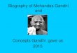 Mohandas Gandhi - His Life and Ideas