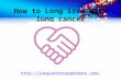 How to long live with lung cancer