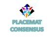 Placemat consensus: dimensioning
